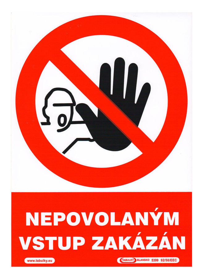 tabulka - NEPOVOLANÝM VSTUP ZAKÁZÁN 148x210mm (A5) samolepicí